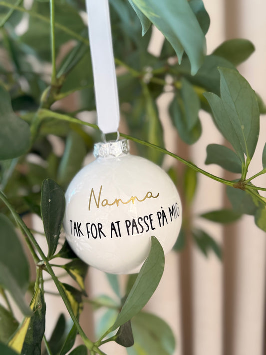 Tak for at passe på mig - Julekugle
