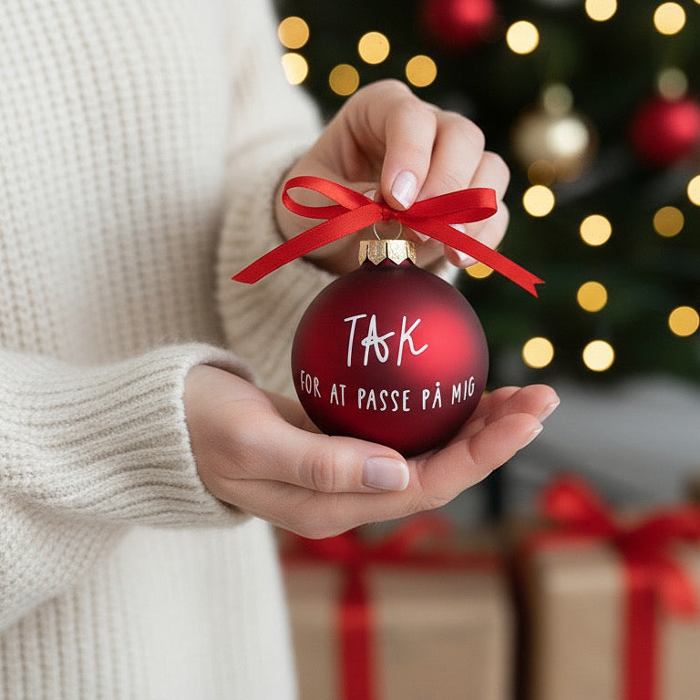 Tak for at passe på mig - Julekugle