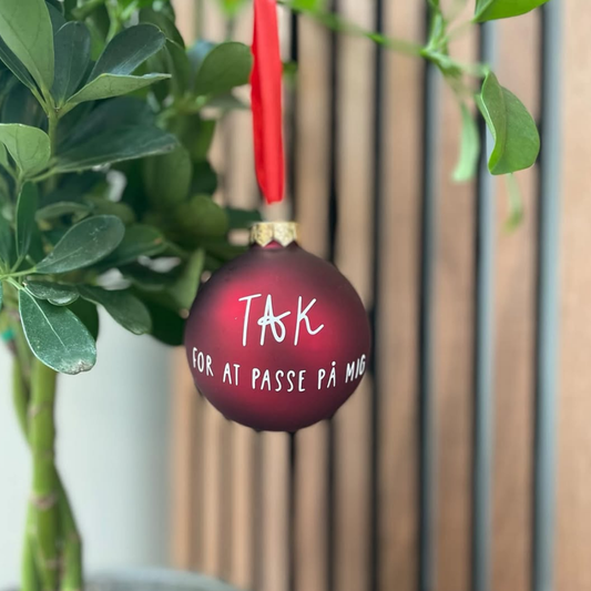 Tak for at passe på mig - Julekugle